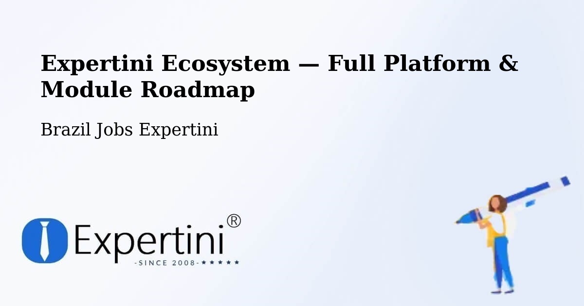 Expertini Ecosystem — Full Platform & Module Roadmap – Cabreúva