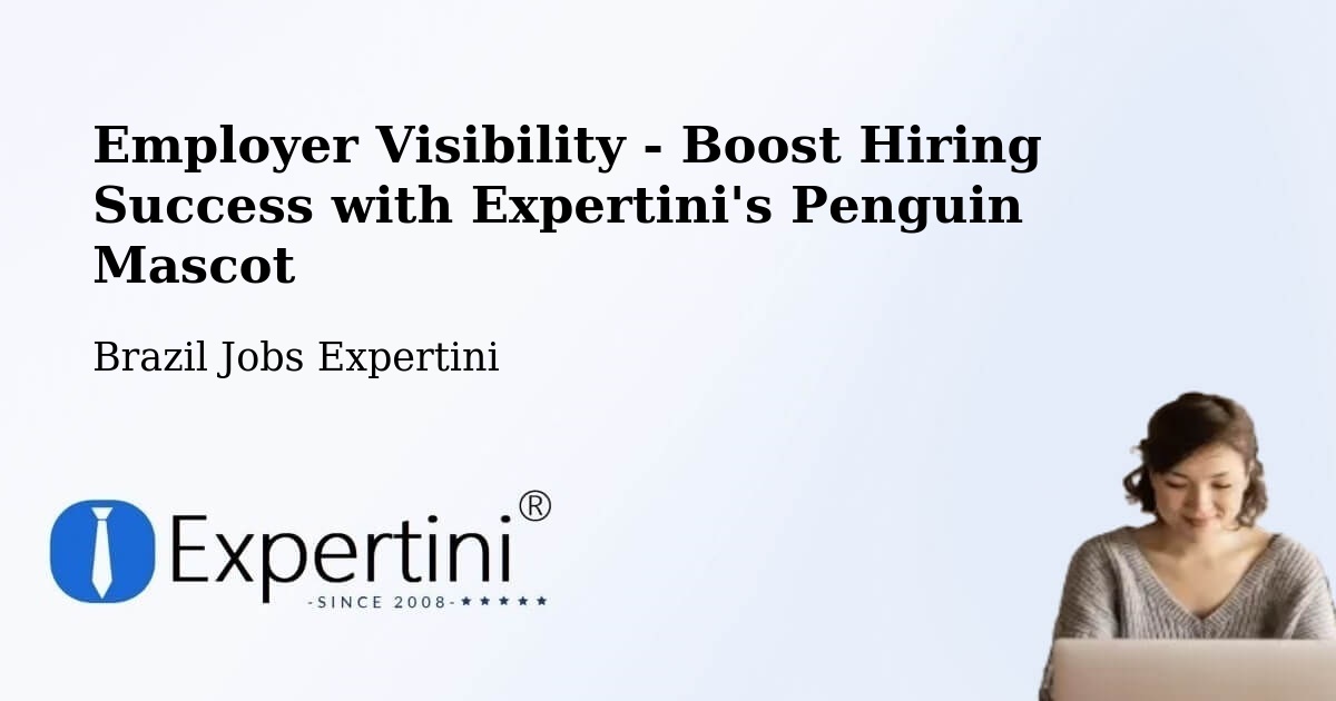 CV and Resume Visibility Optimization – Cabreúva - Brazil Jobs Expertini